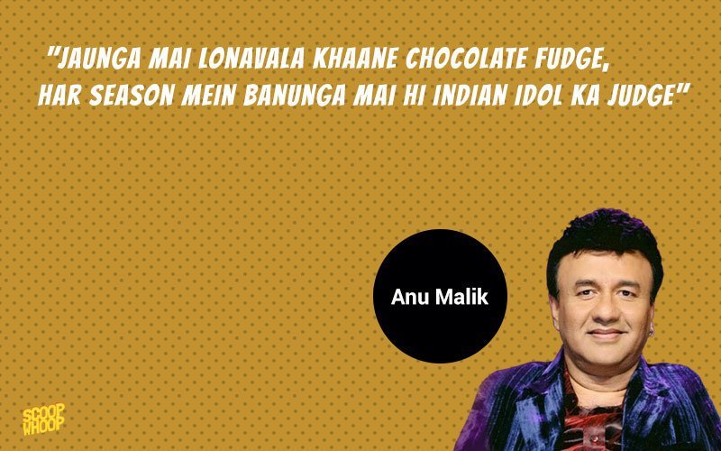 17 Times Anu Malik Proved That His Music Wasn't The Only Funny Thing About  Him