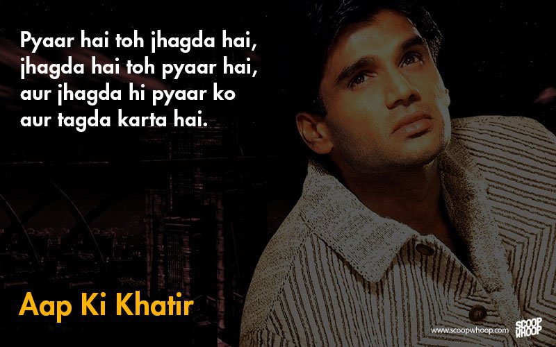 12 Super Cheesy Romantic Dialogues That Only Sunil Shetty Can Pull Off With A Straight Face