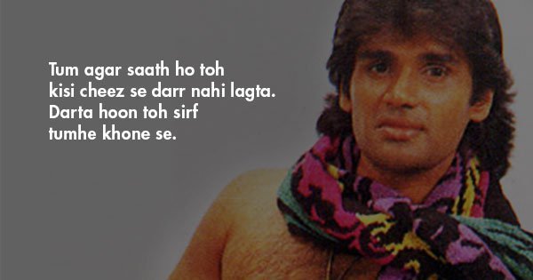 12 Super Cheesy Romantic Dialogues That Only Sunil Shetty Can Pull Off With  A Straight Face