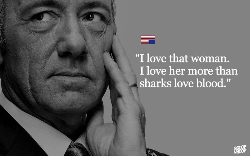 francis underwood quotes