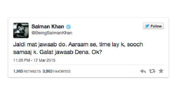 19 Salman Khan Tweets That Prove His Driver Is Tweeting On His Behalf
