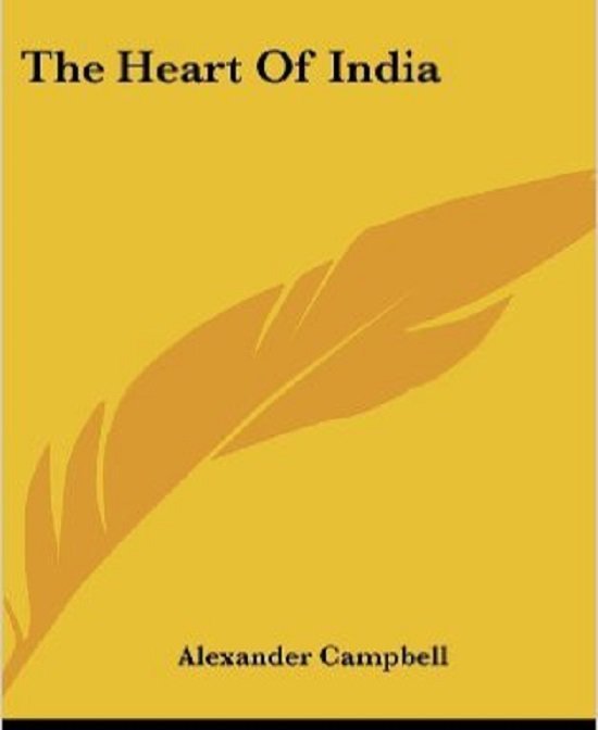 The Heart of India by Alexander Campbell