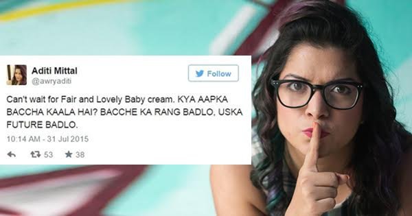 Aditi Mittal’s Rant About The Unfairness Of Fairness Creams Is The 