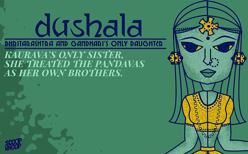 Dushala - Mahabharata Character
