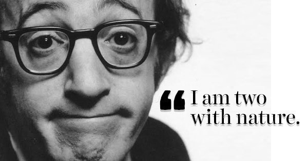 23 Quotes By Woody Allen That Explain How You Should Take Life With A Pinch Of Salt