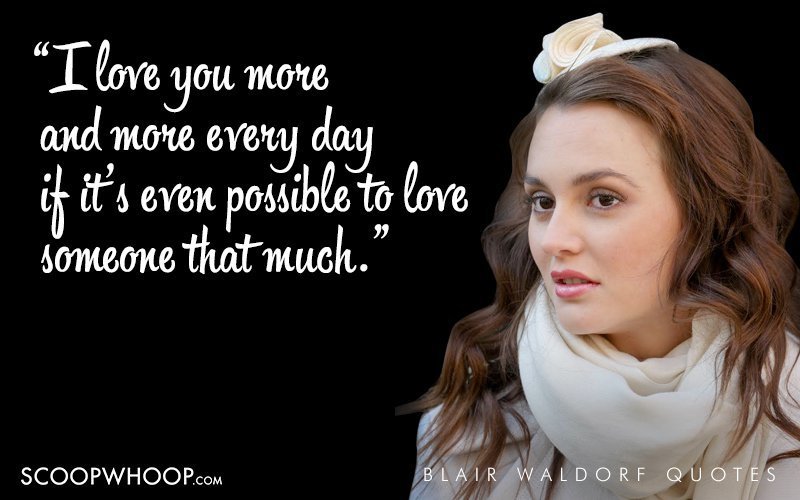 35 Witty, Sarcastic And Deep Quotes By Blair Waldorf That Every