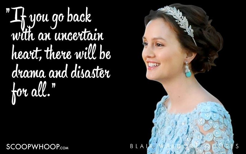 51 Badass Blair Waldorf Quotes For Every Gossip Girl Fan To Learn By Heart