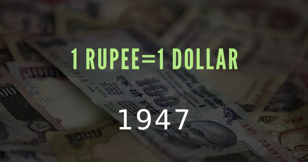 Here’s how the indian rupee has fared against the dollar since 1947 - scoopwhoop