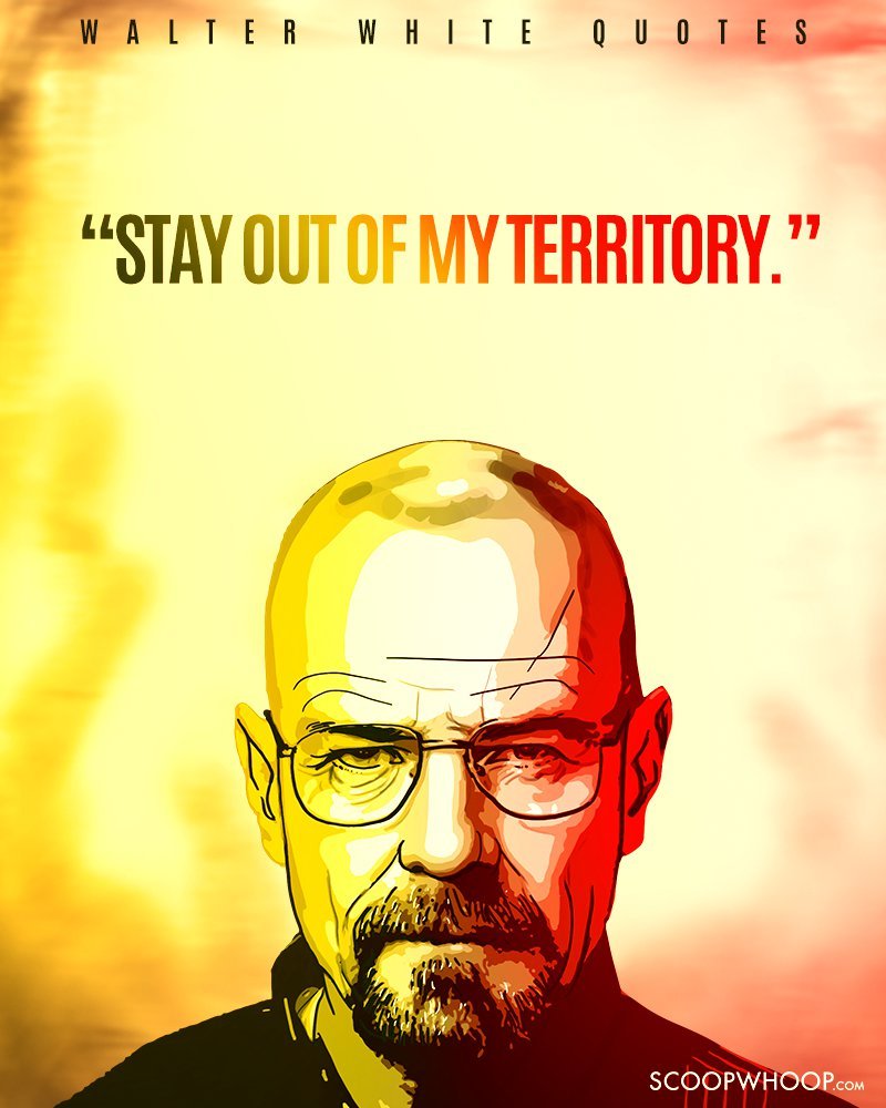 breaking bad walter white quotes