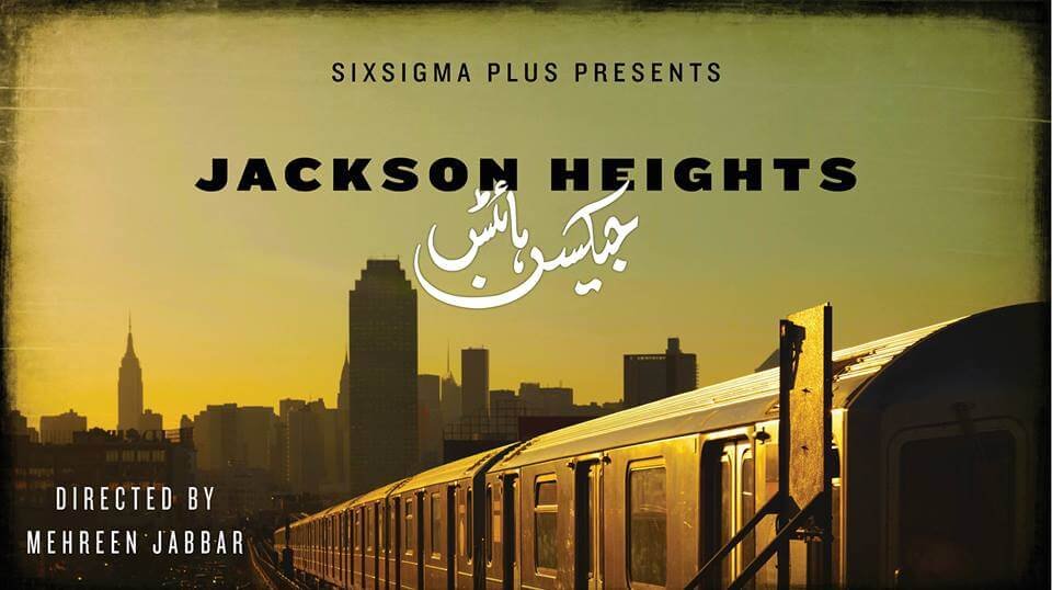 Jackson Heights best pakistani dramas