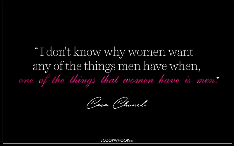 15 Fearless Quotes By Coco Chanel That Define Woman Power Over The Decades  - ScoopWhoop