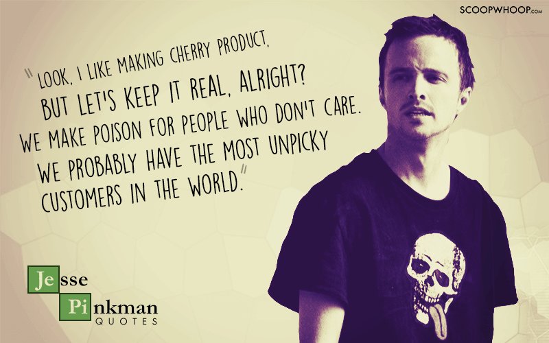 Breaking Bad Jesse Pinkman Quotes