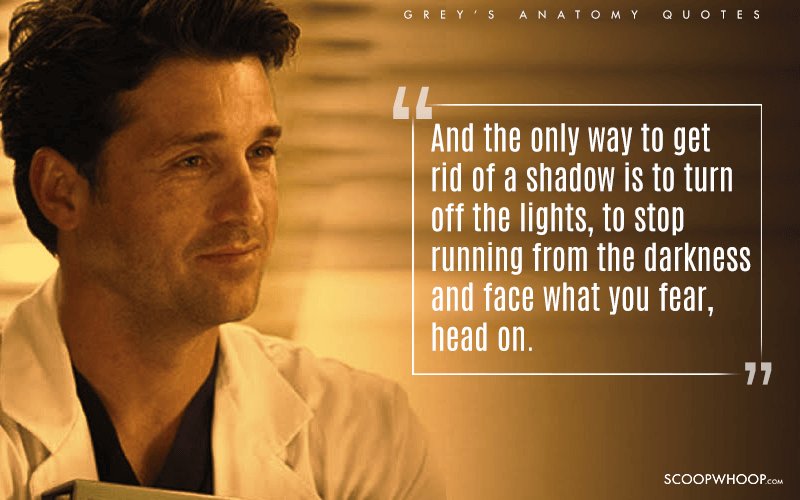 14 Quotes From Greys Anatomy To Remind You Why Life Isnt About Giving Up Scoopwhoop 0258