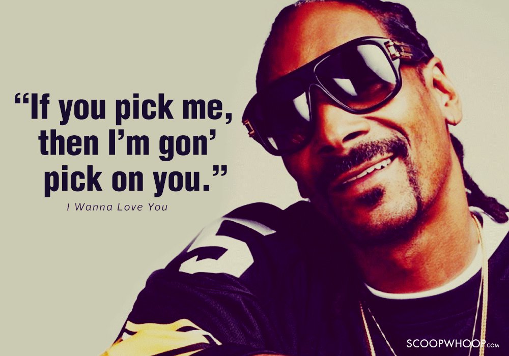 18 Snoop Dogg Lyrics That Teach You How To Deal With Everyday Situations  Like A Gangsta