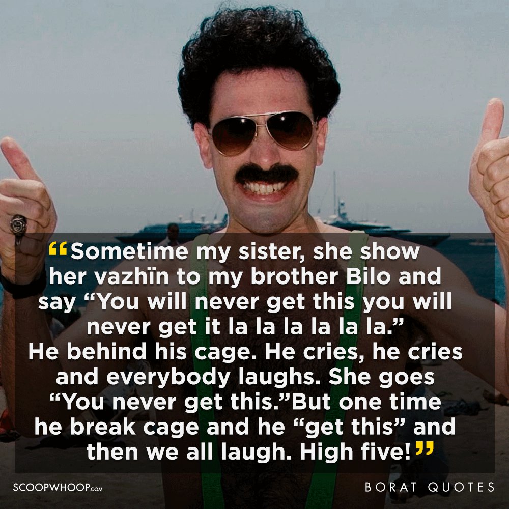 20 Borat Quotes Funny Borat Quotes That Are Offensive