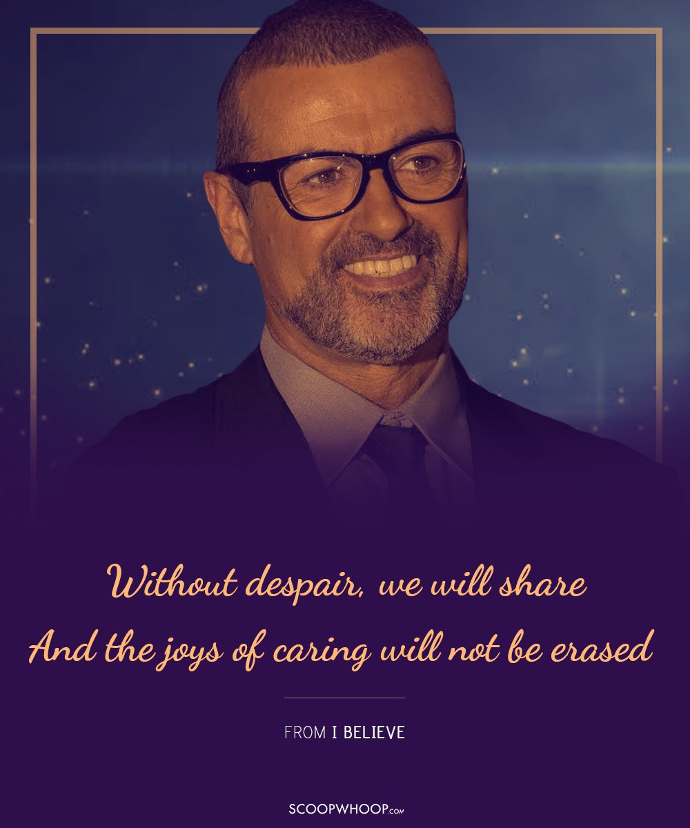 10 Best Quotes From George Michael S Chartbuster Songs That Will Always Warm Our Hearts