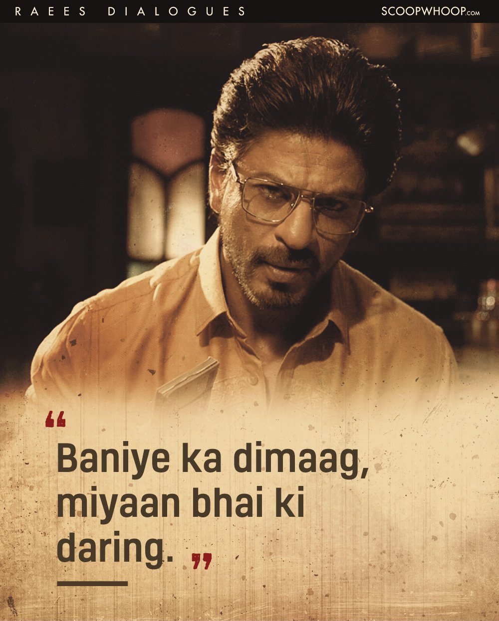 10 Best Dialogues From The Movie Raees