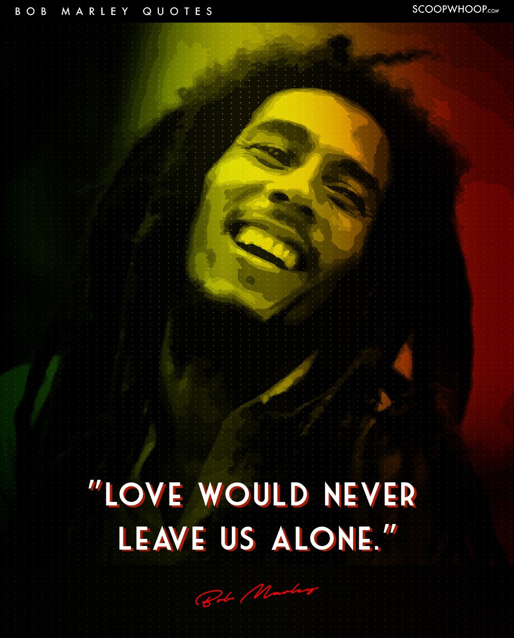 quotes by bob marley about relationships