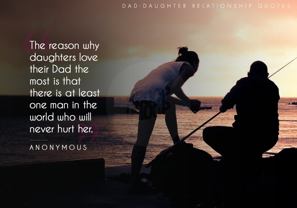 15 Quotes That Beautifully Capture That Very Special Bond A Father And A Daughter Share