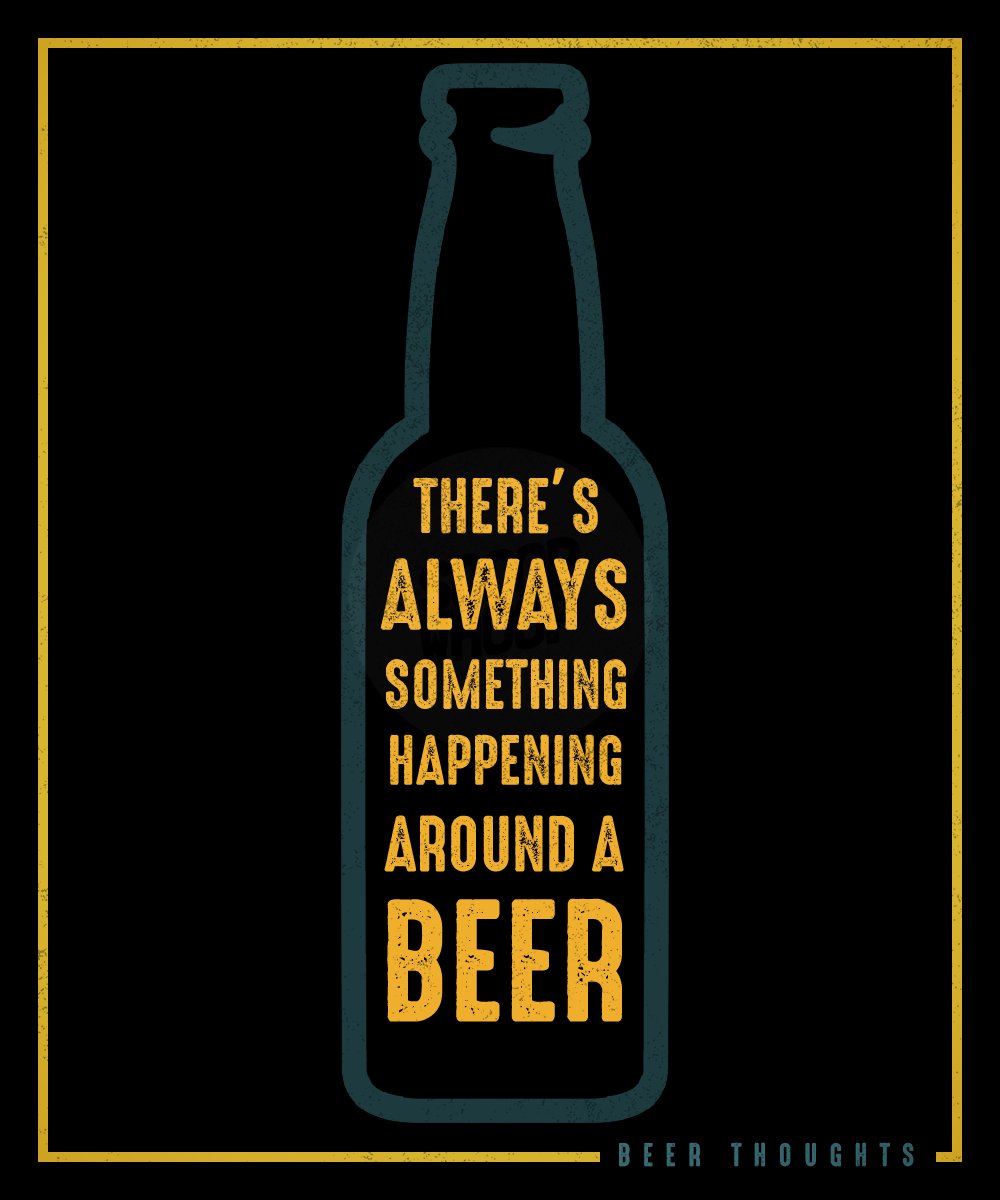 30 BangOn Beer Thoughts That’ll Make You Wanna Grab A Pint Right Now