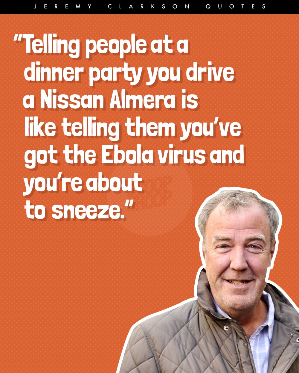 12 TongueInCheek Quotes By Top Gear’s Jeremy Clarkson To Rev Up Your