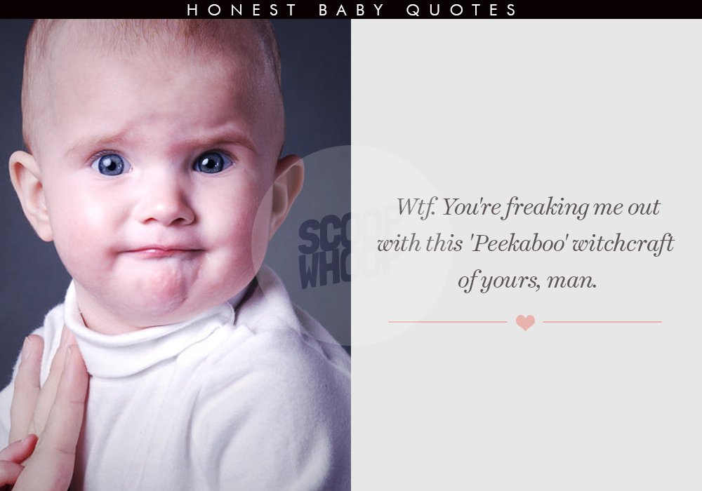 16 Brutally Honest Baby Quotes That Prove Behind Their Angelic Faces,  Babies Are Pure Evil