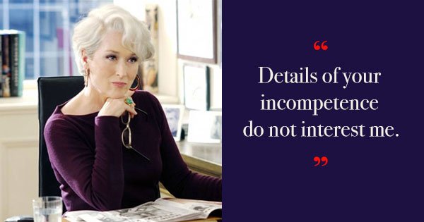 Devil wears prada discount details of your incompetence