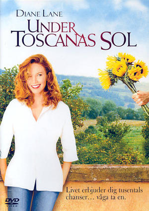 Under The Tuscan Sun Best Breakup Movies