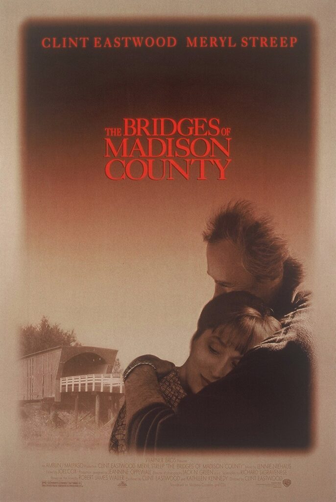 The Bridges of Madison County Best Breakup Movies