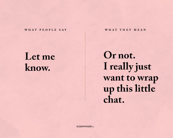 these-posters-explain-what-people-say-vs-what-they-mean-while-making