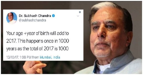Essel group chairman subash chandra put out this really weird tweet & got trolled for it - scoopwhoop