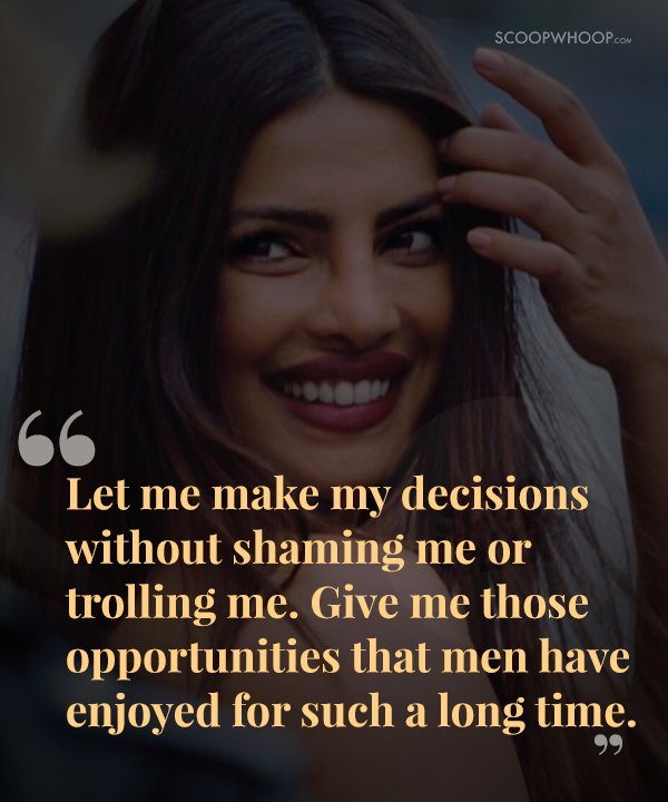 20 Quotes By Priyanka That Will Resonate With Every Strong Independent ...