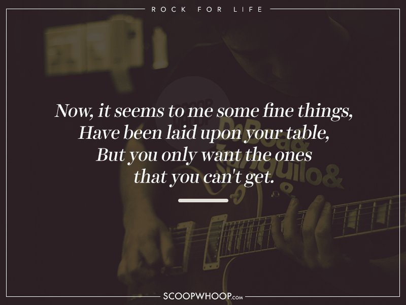 35 Rock Music Lyrics That Will Make A Fan Of Even The Most DieHard