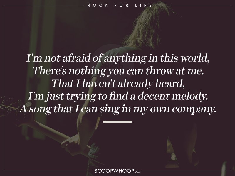 35 Rock Music Lyrics That Will Make A Fan Of Even The Most DieHard