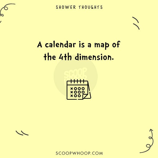 20 Random Shower Thoughts That Will Make You Rethink The World As We