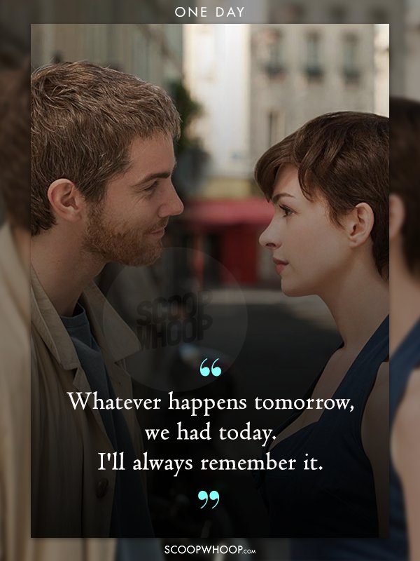 25 'One Day' Quotes That Show You Must Seize Every Moment When You