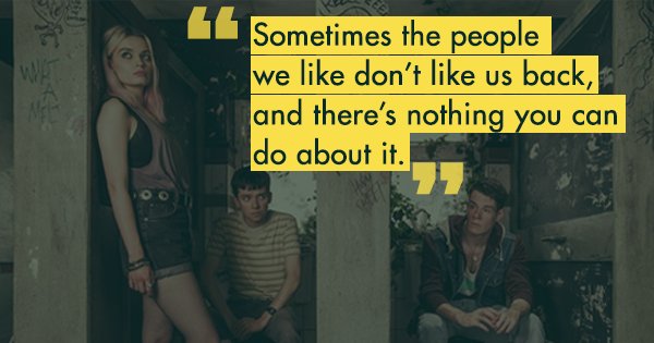14 quotes from netflix’s ‘sex education’ that teach us about so much more than just sex - scoopwhoop