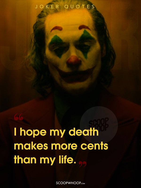 15 Famous Joker Movie Dialogues 15 Best Joker Movie Quotes 