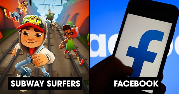 Top apps and games of the decade released; Facebook and Subway Surfers top  the list in all-time downloads