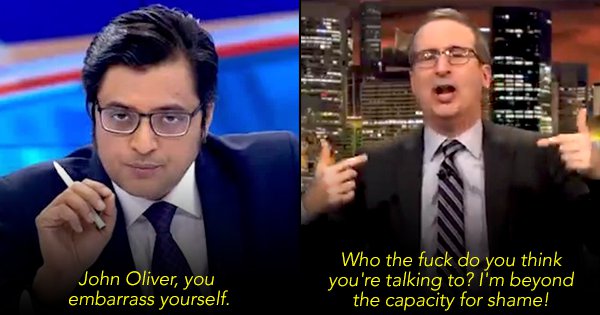 John Oliver Just Responded To Arnab Goswami Responding To John Oliver ...