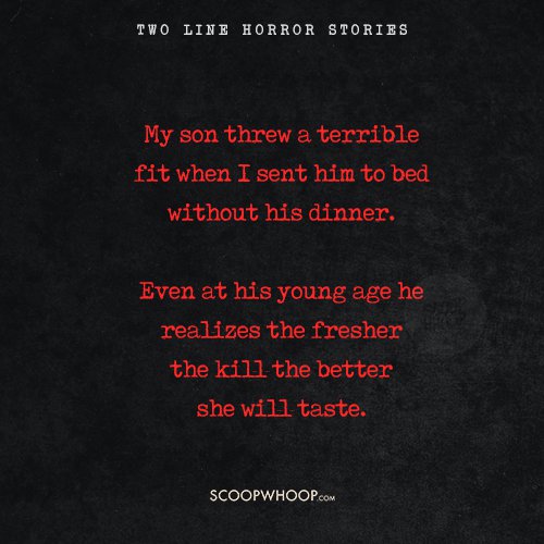 We Dare You To Go Through All 20 Of These TwoSentence Horror Stories