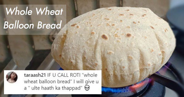 Someone Shared The Recipe For 'Whole Wheat Balloon Bread'. Desi ...