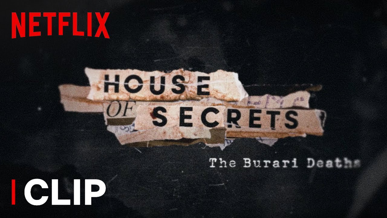 Netflix , house of secrets the burari deaths reviews