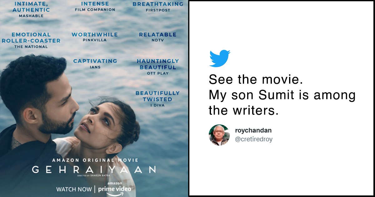 This father asking people to watch gehraiyaan ‘cos his son is one of the writers is so wholesome - scoopwhoop