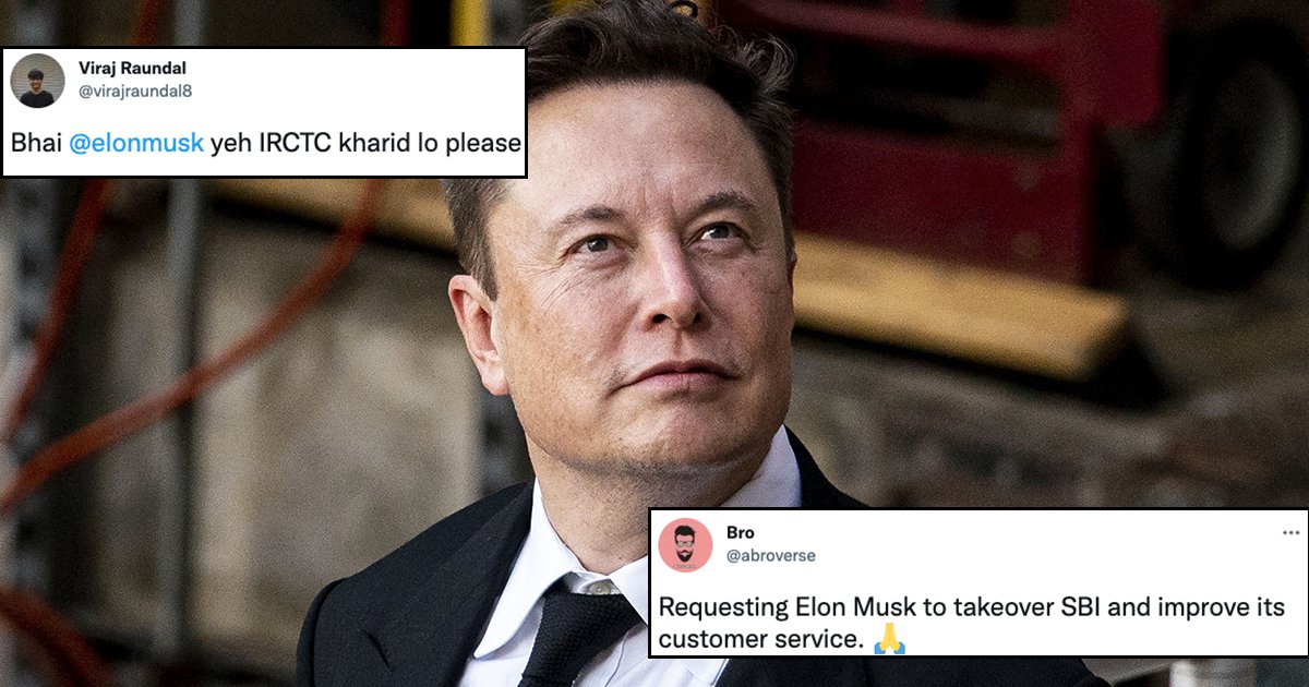 From IRCTC To SBI, Indians Want Elon Musk To Acquire These Desi ...