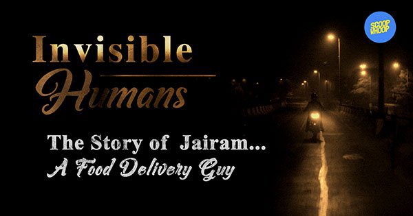 The Story of Jairam- The Food Delivery Guy
