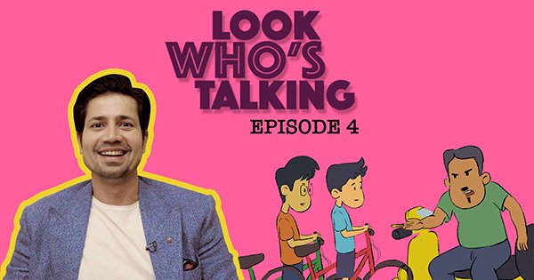 Look Who’s Talking | Ep.04 | Sumeet Vyas