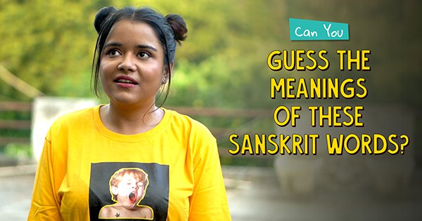 can-you-guess-the-meanings-of-these-sanskrit-words-scoopwhoop