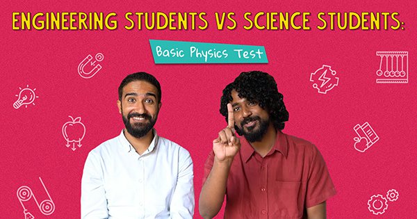 Engineering Students Vs Science Students: Basic Physics Test