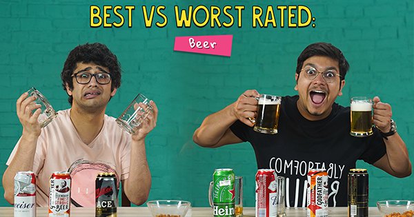 Best Rated Vs Worst Rated: Beer